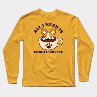 Corgi and Coffee Long Sleeve T-Shirt